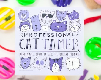 cat vinyl sticker, professional cat tamer, sticker for cat owner, cat lover sticker