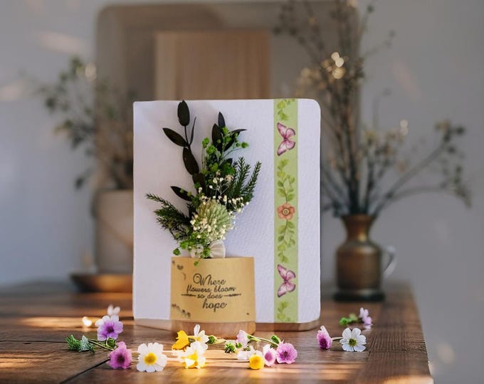 Greenery 'Where Flowers Bloom, So Does Hope' Card with Dried and Preserved Green Flowers Personalized gift Memory keepsake gift