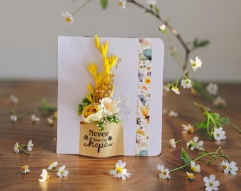 Inspirational 'Never Give Up Hope' card with Dried Flowers Card Dried Flower Bouquet Personalized gift Memory keepsake Encouragement gift