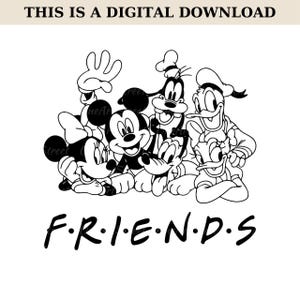 Puede incluir: Ilustración en blanco y negro de Mickey Mouse, Minnie Mouse, Goofy, Donald Duck y Pluto. Los personajes sonríen y parecen ser amigos. El texto "F.R.I.E.N.D.S." está debajo de los personajes.