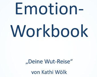 Emotion Workbook "Your Anger Journey"