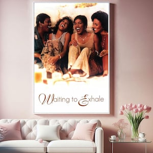 Waiting to Exhale Movie Poster, Top Canvas Cloth Poster, Pop Home Wall Arts, Unique Gift