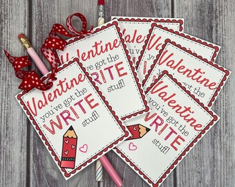 PRINTABLE Pencil Valentine- You've Got the WRITE stuff!  Perfect for teachers and students!