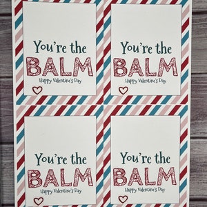 You're the BALM Valentines Chapstick Valentines Perfect for Coworkers & Friends image 3