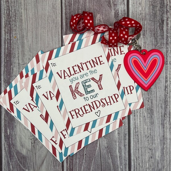 Printable Key Chain Valentine- Class Valentines