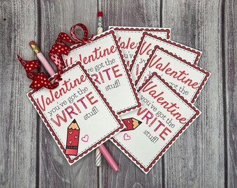 Pencil Valentine- You've Got the WRITE stuff! Perfect for teachers and students!