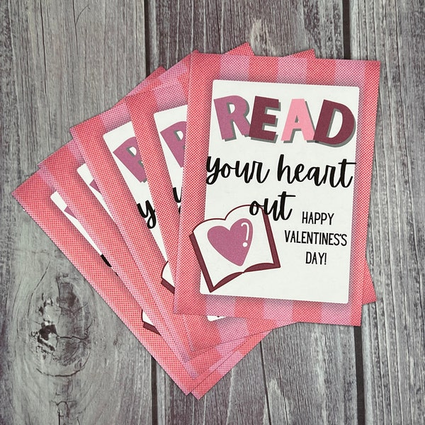 PRINTABLE READ Valentine- Read Your Heart Out  Perfect for teachers and students!