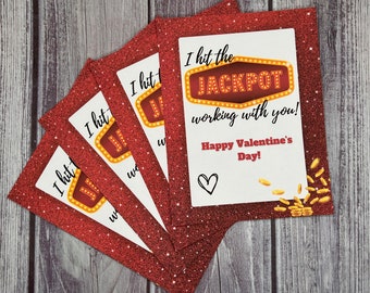 PRINTABLE Lotto  Valentine- I Hit the Jackpot working with you!  Coworker, Teacher, Friend Valentine