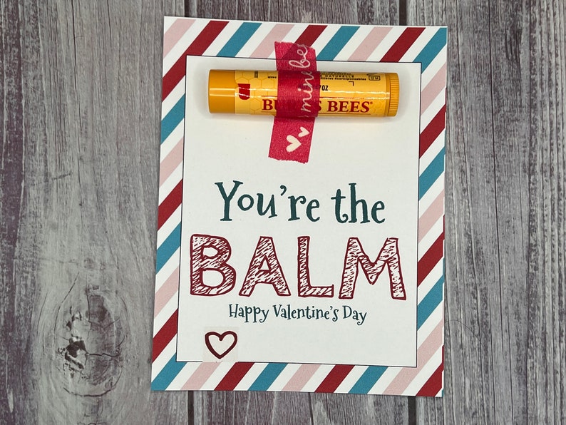 You're the BALM Valentines Chapstick Valentines Perfect for Coworkers & Friends image 2
