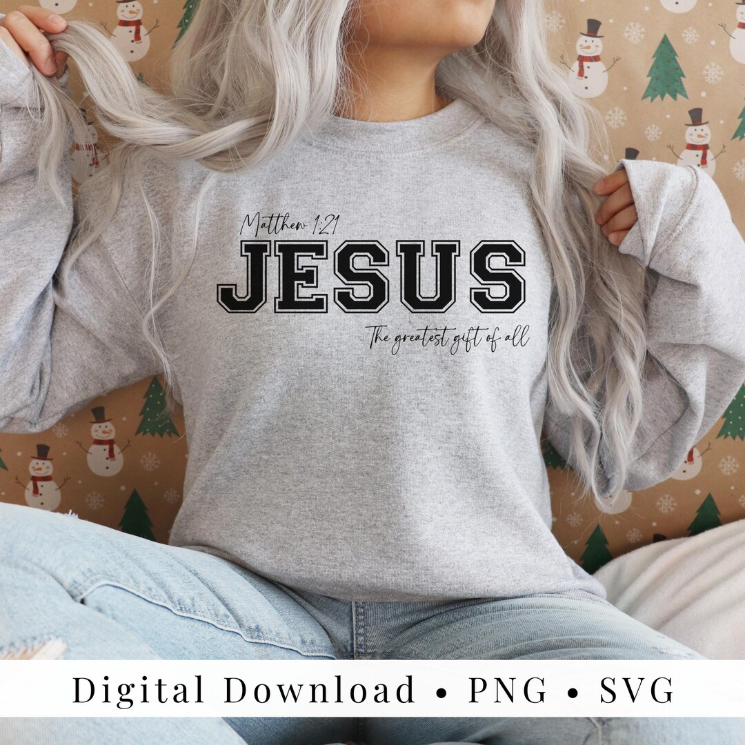 The Greatest Gift of All PNG Jesus PNG Jesus SVG Christmas Png ...