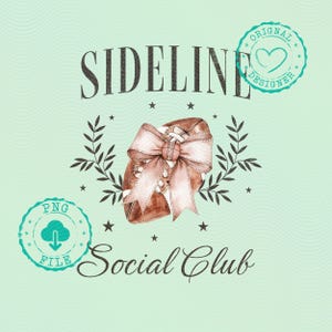 Sideline Social Club Png, Loud And Proud Png, Football Coquette Bow Png, American Football Png, Football Season Png,Girly Football Png,Sport