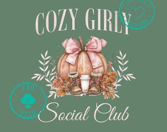 Cozy Girl png,Fall Floral Png,Fall Basics png,Trendy fall design,Fall design,Fall Png,Coquette,Autumn Sublimation,Pumpkin Patch png