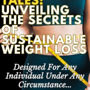 Trimming Tales: Unveiling the Secrets of Sustainable Weight Loss