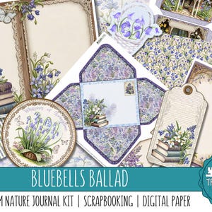 BLUEBELLS BALLAD: Note dal kit di diario spazzatura della natura, scrapbooking, creazione di biglietti, abbellimenti, carta digitale, kit di artigianato stampato, stampa e realizza