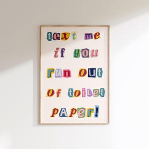 Envie-me uma mensagem se você ficar sem papel higiênico Impressão artística, Decoração engraçada para banheiro, Arte para parede de banheiro, Arte engraçada para banheiro, Impressão de citação divertida, Impressão para banheiro