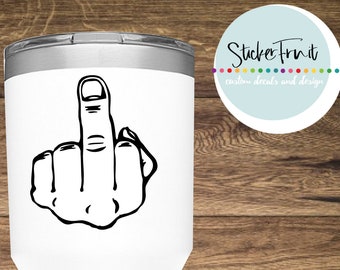 Middle Finger Decal Ice Chest Decal Cooler Decal Ice Chest Sticker Flip Off Decal Cooler Sticker Tumbler Decal