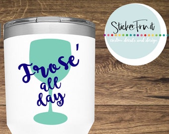 Frose' All Day Decal Wine Lover Decal Wine Lover Gift Wine Drinker Gift Laptop decal Yeti Decal Tumbler Decal