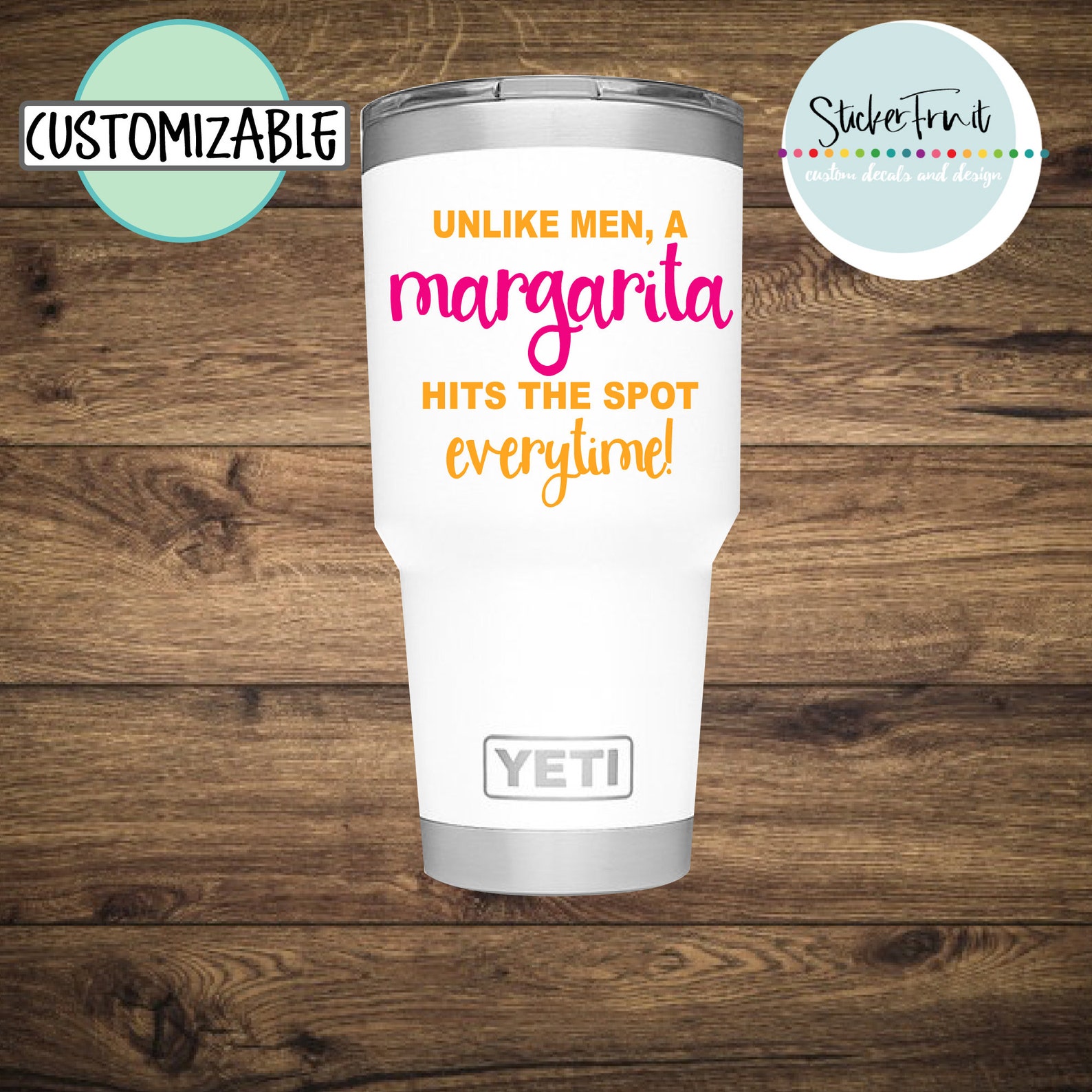 Unlike Men a Margarita Hits the Spot Every Time Decal Yeti Etsy