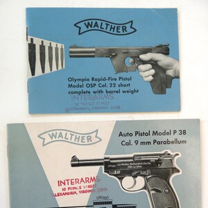 May include: Two vintage Walther pistol advertisements. The top ad features the Olympia Rapid-Fire Pistol Model OSP Cal. 22 short. The bottom ad showcases the Auto Pistol Model P 38 Cal. 9 mm Parabellum. Both ads have the Walther logo and Interarms address.