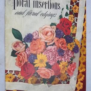 Floral Insertions Floral Edgings Book No. 263 Clark&#39;s J&P Coats crochet 1949
