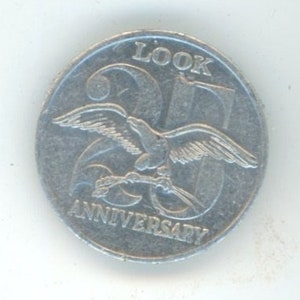 Look magazine 25th Anniversary token coin medal advertising vintage premium 1967