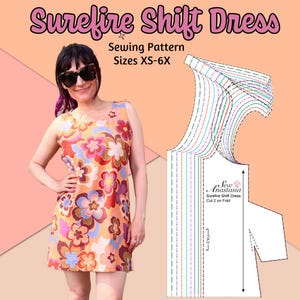 May include: A sewing pattern for a sleeveless shift dress in sizes XS-6X. The pattern is printed on white paper and includes instructions for cutting and sewing the dress. The pattern is called "Surefire Shift Dress" and is by "Sew Anastasia".