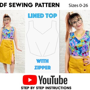 May include: PDF sewing pattern for a lined top with a zipper. The pattern includes sizes 0-26 and step-by-step instructions. The image shows a model wearing a floral print top and a yellow skirt.