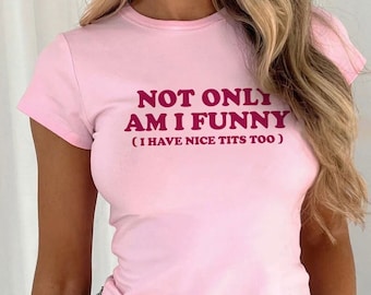 Funny Slogan Pink Baby Tee Crop Top - Y2K Girly Gift