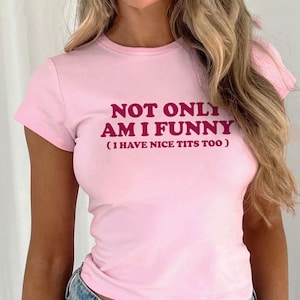 Funny Slogan Pink Baby Tee Crop Top - Y2K Girly Gift