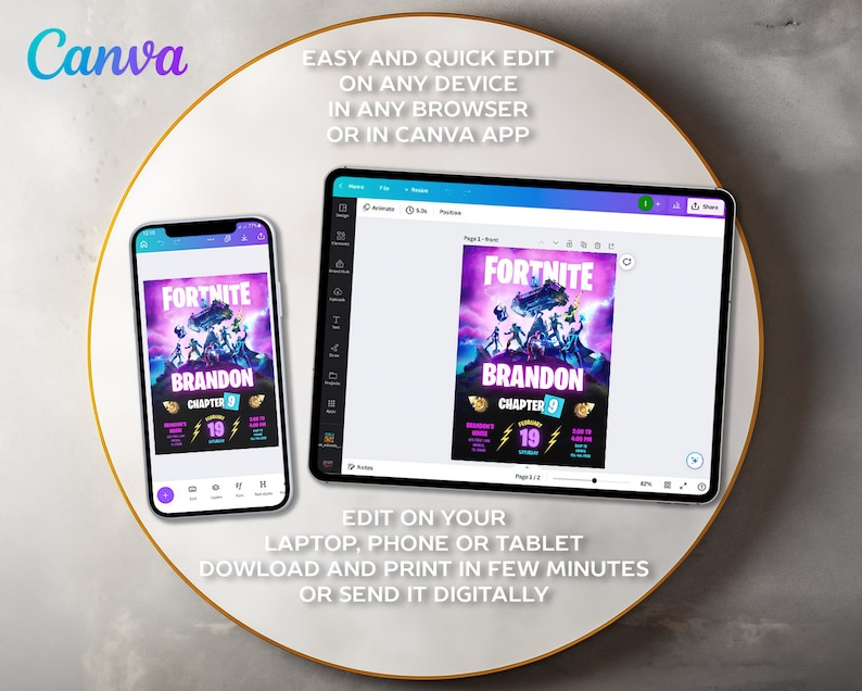 May include: A digital Fortnite party invitation design displayed on a smartphone and tablet. The design includes the game's logo, character illustrations, and the name "Brandon" with event details. The Canva logo is visible. The text says "Easy and quick edit".