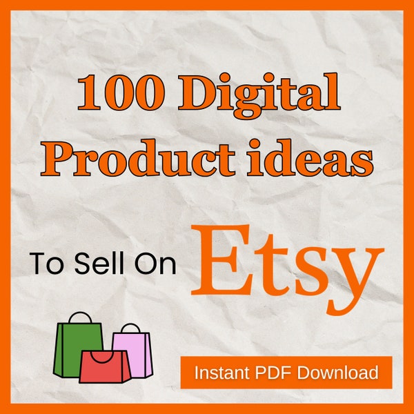 Etsy Digital Product ideas digital products list of 100 digital products that sell High demand 100 digital product ideas to sell on Etsy