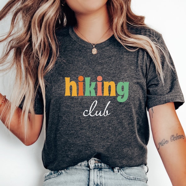 Hiking Club T Shirt, Women Hiking Shirt, Hiking Society Shirt, Hiking T-Shirt, Hike Lover Tee Adventure T-Shirt, Nature Tshirt, Wanderer Tee