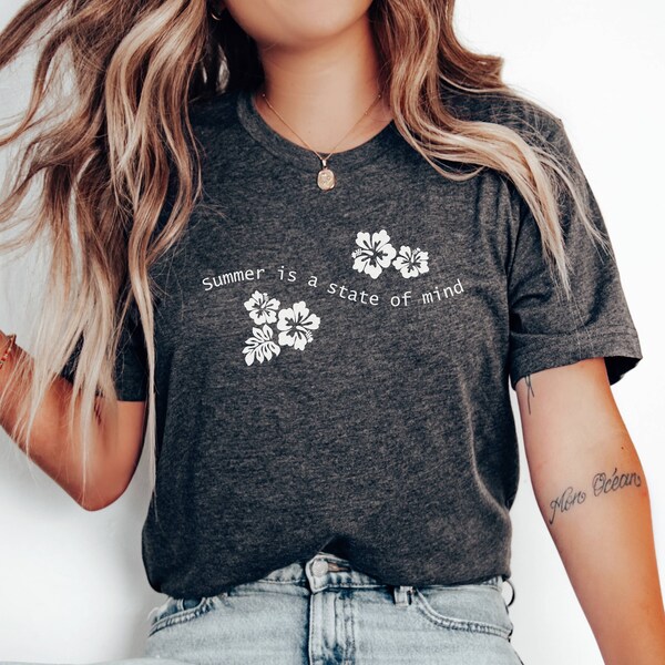 Summer Is A State Of Mind Shirt, Hibiscus Shirt, Hibiscus Flower Tee, Cute Aesthetic Tee, Trendy Floral T-Shirt, Botanical Shirt, Floral Tee