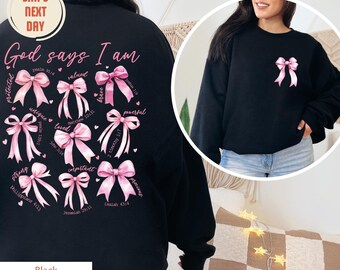 God Says I Am Coquette Bow Sweatshirt, Women's Christian Sweatshirt, Balletcore Christian Sweatshirt, Christian Girl Gift, Pink Coquette Bow