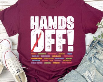 Hands Off Protest Shirt, Political Activism Tshirt, Save Public Lands, Medicare Social Security, Environmental Rights Tees, Free Speech Tees