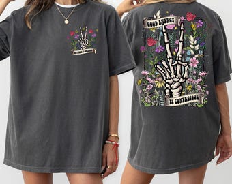 Comfort Colors® Good Energy is Contagious Shirt, Skeleton Flower Shirt, Motivational Shirt, Skeleton Hand Shirt, Skeleton Tee,Wildflower Tee