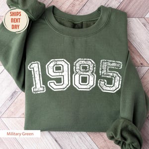 Custom Year Sweatshirt, Custom Birth Date Sweatshirt for Woman, Vintage 30th Birthday 40th Birthday 50th Birthday, Gift Birth Women Man Tees