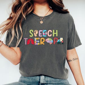 Speech Therapy T Shirt, Speech Therapy T-shirt, SLP T-shirt, Speech Language Pathologist T-shirts, Speech Pathology T-shirt, Comfort Colors®