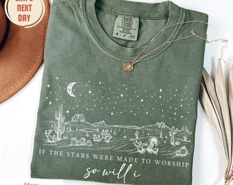 Comfort Colors® Religious Shirt, If The Stars Were Made To Worship Shirt, Christian Comfort Colors® Shirt, Bible Verse Shirt, Faith T-shirts