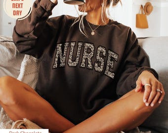 Leopard Nurse Sweatshirt, RN Shirt, Cute Nurse Shirt, Nurse Life Shirt, Nurse Hoodie, Registered Nurse Sweatshirt, Nursing School Sweatshirt