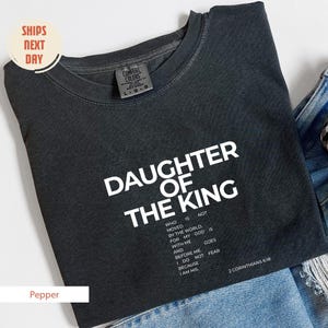 Child of God Shirt, Daughter of the King Shirt, Love Like Jesus Shirt, Jesus is King Merch, Christian shirt, Bible Verse Shirt, Faith Shirts