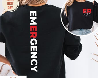 Custom Emergency Department Sweatshirt, Personalized ER Nurse Sweatshirt, Emergency Nurse Gift ED Crewneck Sweater, Emergency Room Tech Gift
