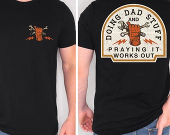 Doing Dad Stuff and Praying It Works Out Shirt, Man of God Tee, Husband Dad Protector Top, Fathers Day Cross Christian Shirt,Comfort Colors®