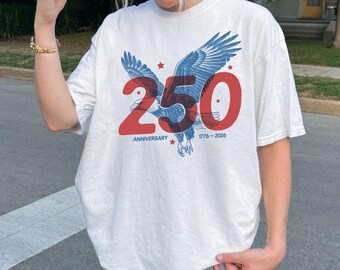 Comfort Colors® America Eagle Shirt, 250th Anniversary T-shirt, 250 Years of Freedom T-Shirt, Fourth of July Shirt, Patriotic Western Shirts