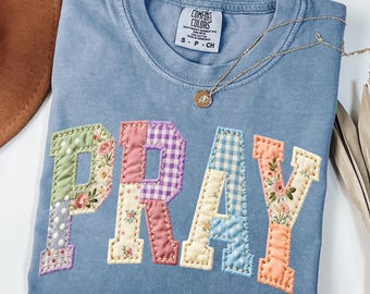 Pray Faux Quilt Comfort Colors® Shirt, Chrsitian Faith Based Graphic Tee, Trendy Religious T-Shirt, Cottagecore Floral Believer Faith TShirt