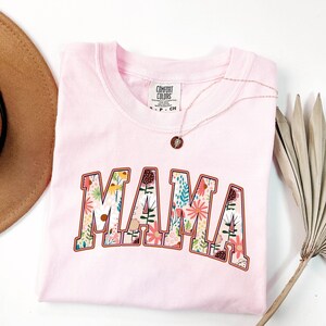 Vintage Floral Mama T-Shirt, Mama T-Shirt, Flower Lover Mama Shirt, Comfort Colors®, Strong Woman Shirt, Gift For Mother&#39;s Day, Mama T-Shirt