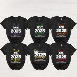 Proud Of A Class Of 2025 Graduate Shirt,Custom Proud Family Shirt, Custom Family Graduation T-shirts, Class of 2025 Family Graduation Shirts