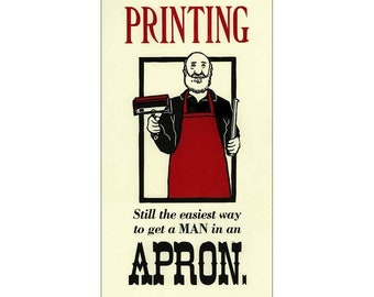 Man in Apron letterpress poster