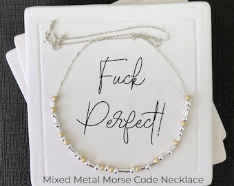 Morse Code Necklace Fuck Perfect, Sterling Silver Morse Code Message Necklace, Morse Code Jewelry