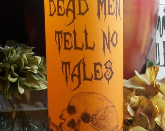 Halloween Skull with Cross Bones - Happy Halloween Tangerine Orange Lantern - Dead Men Tell No Tales Luminary - Luminaria